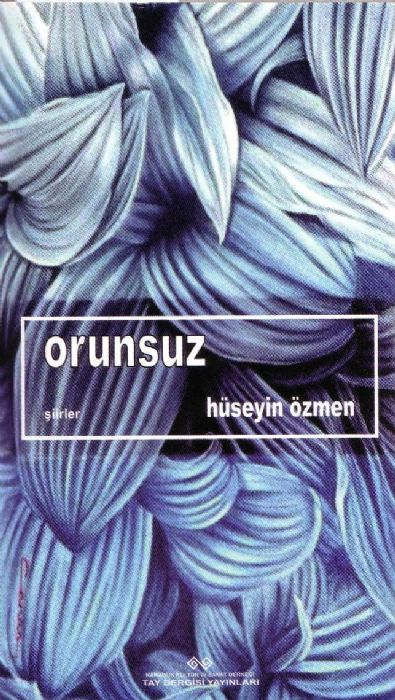 ORUNSUZ - HÜSEYİN ÖZMEN