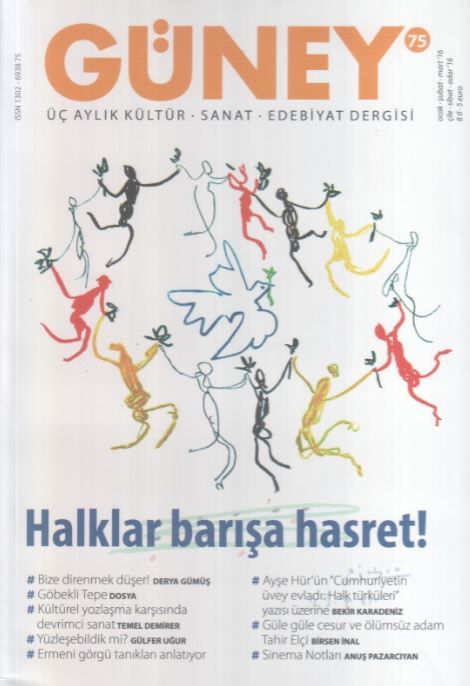 Güney Dergisi - Sayı 75 - Ocak Şubat Mart 2016