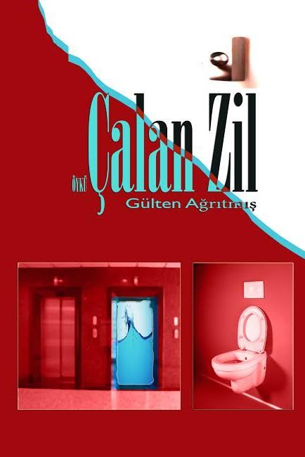 Öykü: Çalan Zil Yazan: Gülten Ağrıtmış