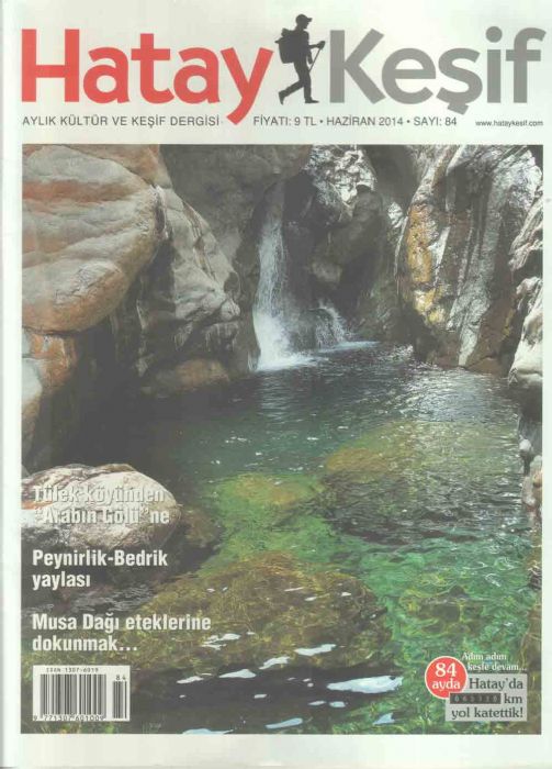 HATAY AYLIK KÜLTÜR VE KEŞİF DERGİSİ - SAYI 84 - HAZİRAN 2014