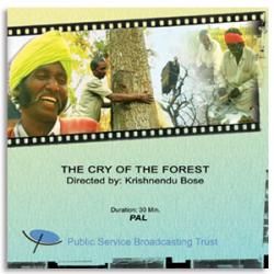 CRY OF THE FOREST (2007)