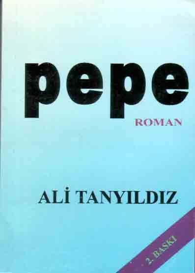 Pepe - Ali Tanyıldız