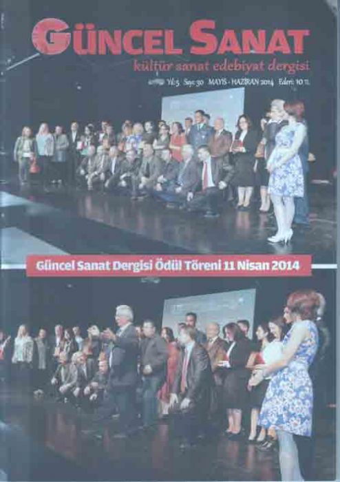 GÜNCEL SANAT DERGİSİ - SAYI 30 - MAYIS HAZİRAN 2014