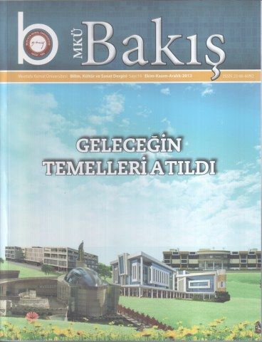 MKÜ BAKIŞ DERGİSİ - SAYI 16 - EKİM KASIM ARALIK 2013