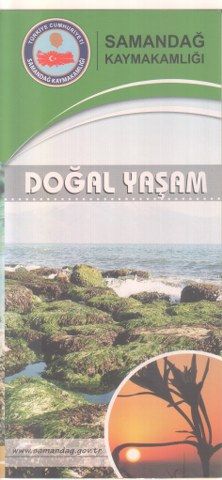 SAMANDAĞ KAYMAKAMLIĞI - DOĞAL YAŞAM