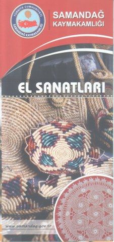 SAMANDAĞ KAYMAKAMLIĞI - EL SANATLARI