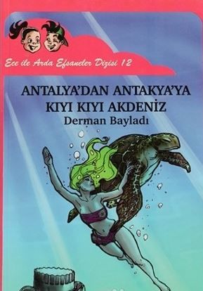 Antalya'dan Antakya'ya Kıyı Kıyı Akdeniz