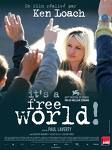 BİR FİLM: IT IS A FREE WORLD / İŞTE ÖZGÜR DÜNYA
