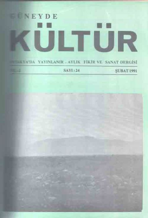 GÜNEYDE KÜLTÜR DERGİSİ - SAYI 24 - ŞUBAT 1991