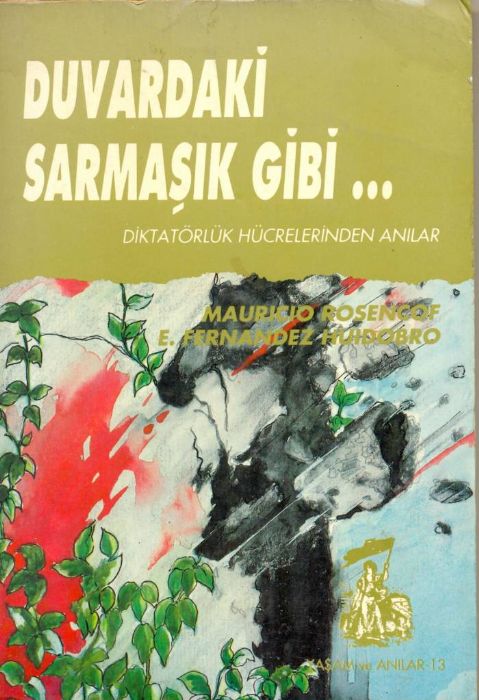 Duvardaki Sarmaşık Gibi