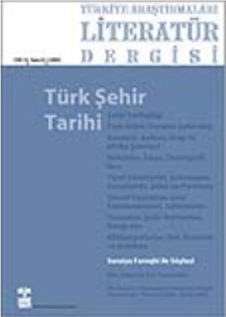 Türkiye Araştırmaları Literatür Dergisi Cilt 3 Sayı 5