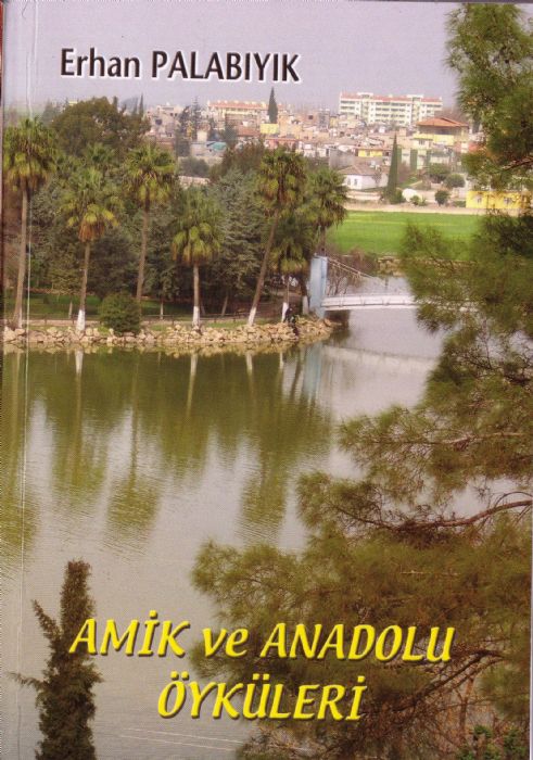 AMİK VE ANADOLU ÖYKÜLERİ