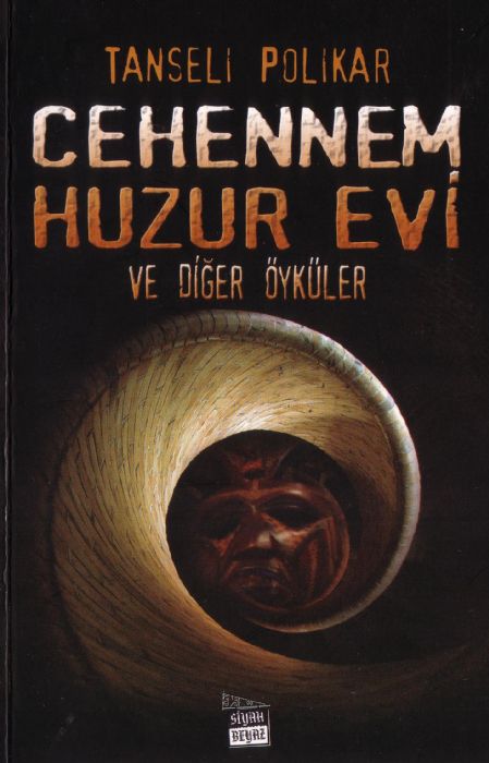 BİR KİTAP: CEHENNEM HUZUR EVİ (TANSELİ POLİKAR)