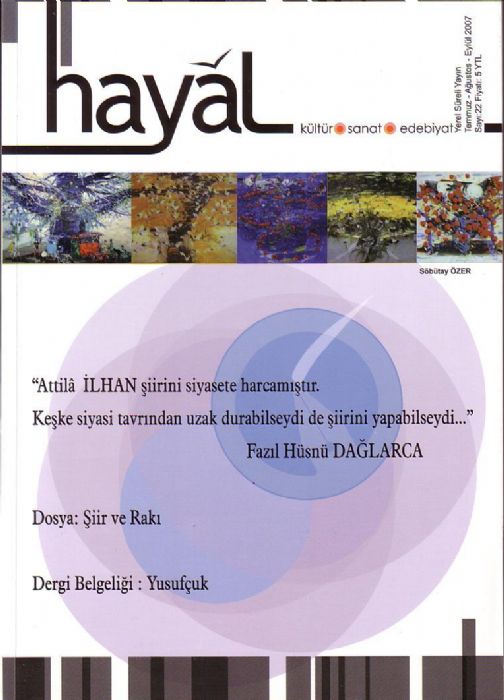 HAYAL DERGİSİ - SAYI 22- TEMMUZ AĞUSTOS EYLÜL - 2007