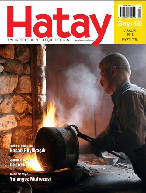HATAY AYLIK KÜLTÜR VE KEŞİF DERGİSİ - SAYI 66 - ARALIK 2012