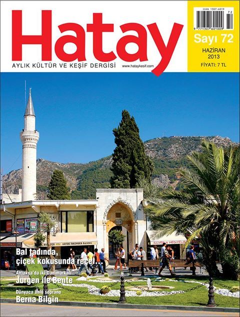HATAY AYLIK KÜLTÜR VE KEŞİF DERGİSİ - SAYI 72 - HAZİRAN 2013