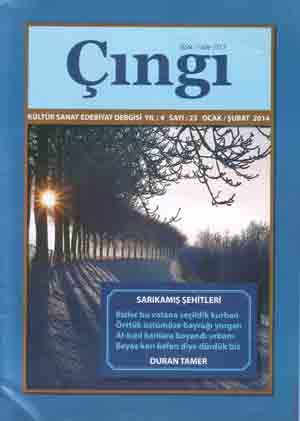 ÇINGI KÜLTÜR SANAT EDEBİYAT DERGİSİ - SAYI 23 - OCAK ŞUBAT 2014