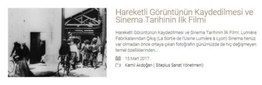 Hareketli Görüntünün Kaydedilmesi ve Sinema Tarihinin İlk Filmi: Lumière Fabrikalarından Çıkış (La Sortie de l'Usine Lumière à Lyon)