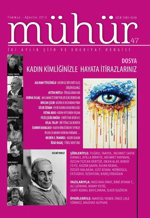 MÜHÜR DERGİSİ - SAYI 47 - TEMMUZ AĞUSTOS 2013