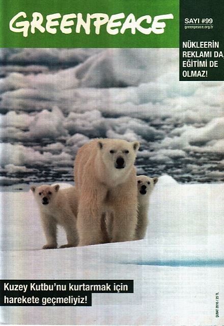 Greenpeace Bülteni - Sayı 99 - Şubat 2016