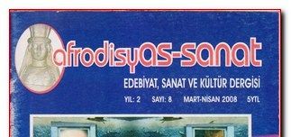 AFRODİSYAS SANAT DERGİSİ - SAYI 8 - MART NİSAN 2008