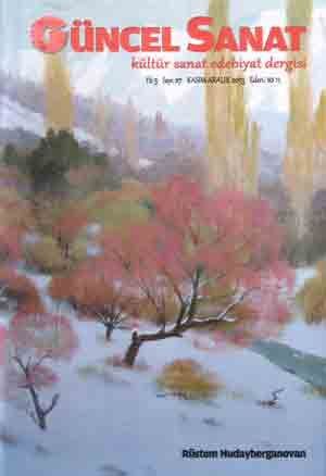 GÜNCEL SANAT DERGİSİ 4. KISA ÖYKÜ VE KAYGUSUZ ABDAL ADINA AÇILAN ŞİİR YARIŞMASI DUYURUSU