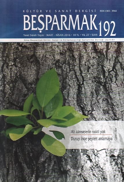 Beşparmak Dergisi - Sayı 192 - Mart Nisan 2016