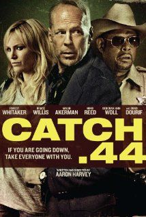 BİR FİLM: CATCH 44 (2011)