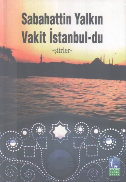 Vakit İstanbul'du - Sabahattin Yalkın