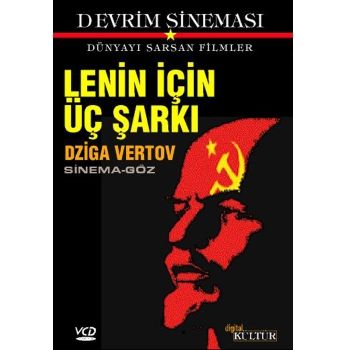 BİR FİLM: LENİN İÇİN ÜÇ ŞARKI