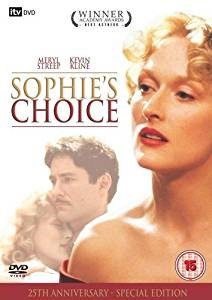 SOPHIE’S CHOICE