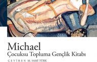 Kitap: MİCHAEL, Çocuksu Topluma Gençlik Kitabı, Elfrıede JELINEK / İletişim Yayınları