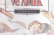 Kitap, Kadim Grek ve Amik, İhsan Kutlu