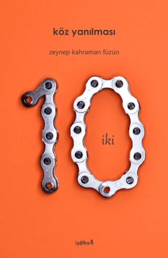 İzdihamdan Yeni Kitap; Köz Yanılması-Zeynep Kahraman Füzün