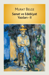 Sanat ve Edebiyat Yazıları - II