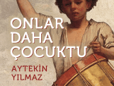Onlar Daha Çocuktu, Aytekin Yılmaz