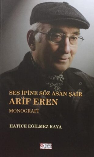 SES İPİNE SÖZ ASAN ŞAİR ARİF EREN