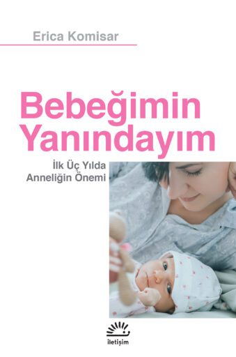 Bebeğimin Yanındayım, Erica Komisar