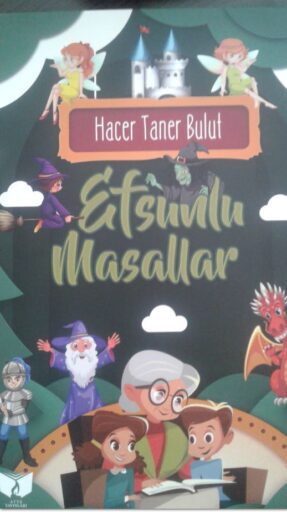 Efsunlu Masallar, Hacer Taner Bulut