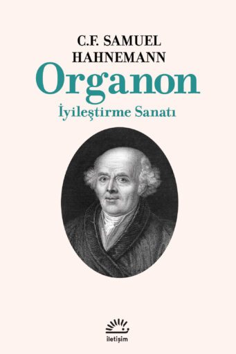 Organon, İyileştirme Sanatı, C. F. Samuel Hahnemann