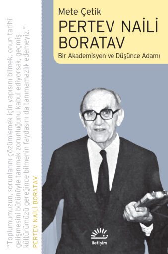 Pertev Naili Boratav, Mete Çelik