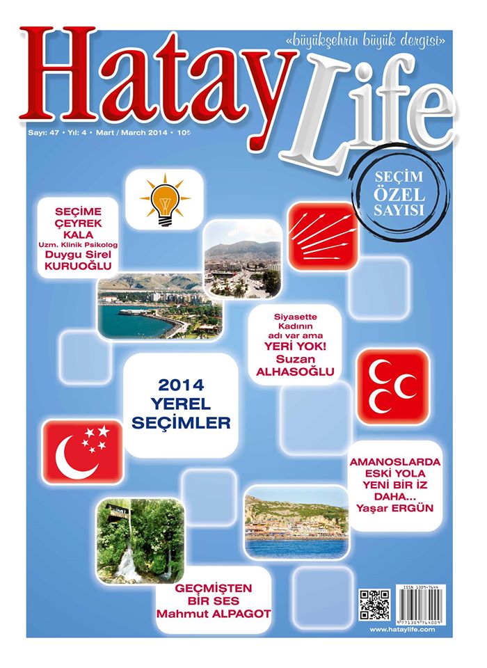 Hatay Life Dergisi, Sayı 47, Mart 2014