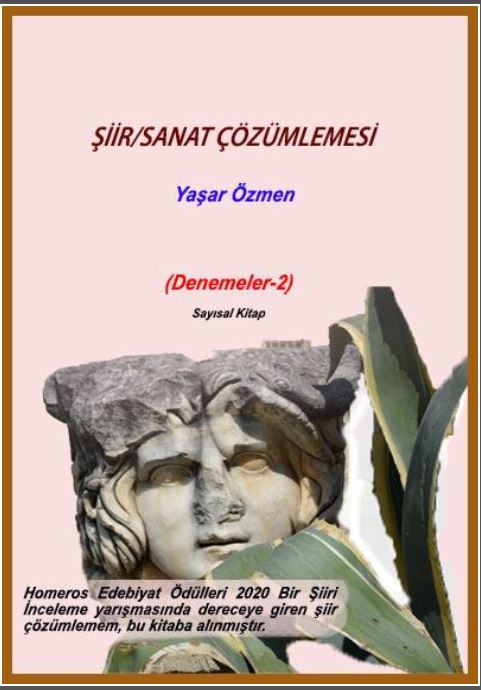 ŞİİR-SANAT ÇÖZÜMLEMESİ (DENEMELER-2) YAŞAR ÖZMEN