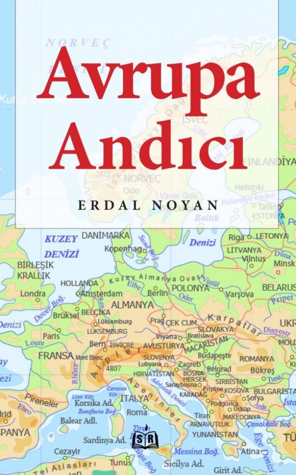 Avrupa Andıcı, Erdal Noyan