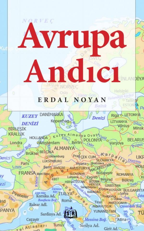 Avrupa Andıcı, Erdal Noyan
