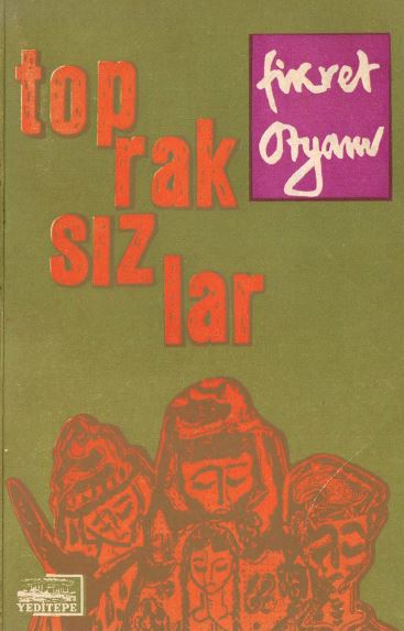 Topraksızlar, Fikret Otyam