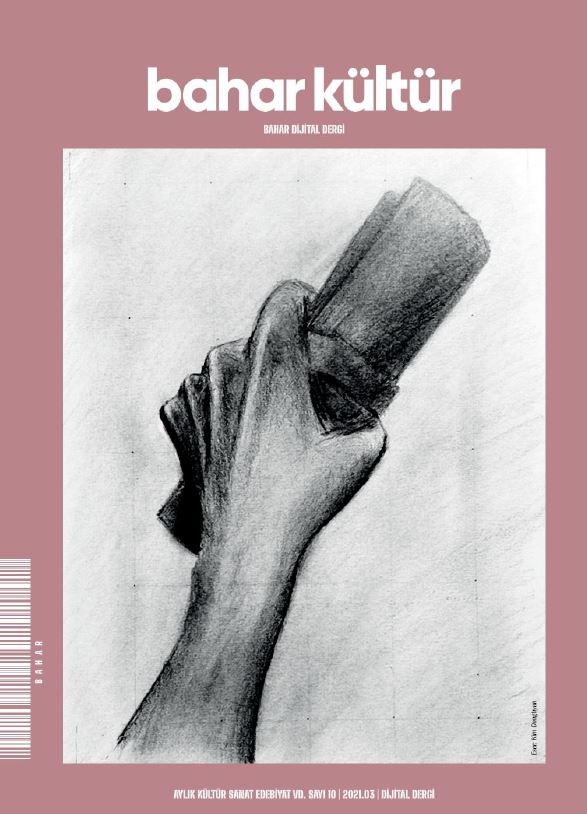 Bahar Kültür Dergisi, Mart 2021