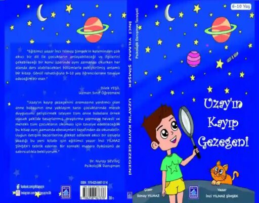 EĞİTİMCİ YAZAR İNCİ YILMAZ ŞİMŞEK KALEMİNDEN UZAY’IN KAYIP GEZEGENİ